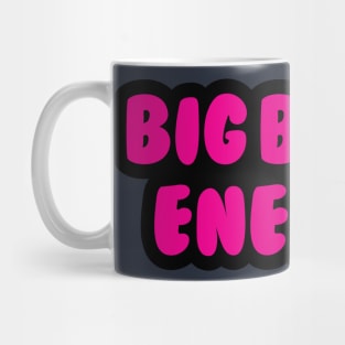 Big book energy Mug